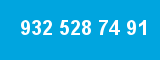 932 528 74 91